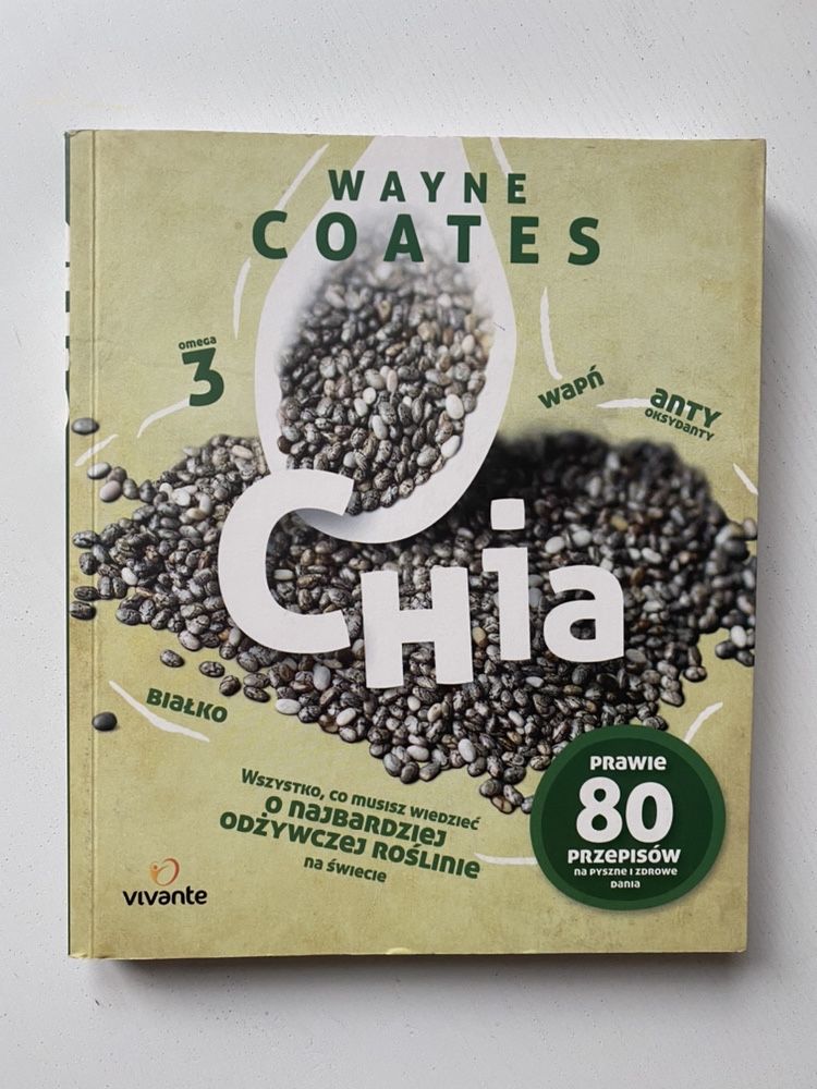 CHIA. Prawie 80 przepisow z superfood