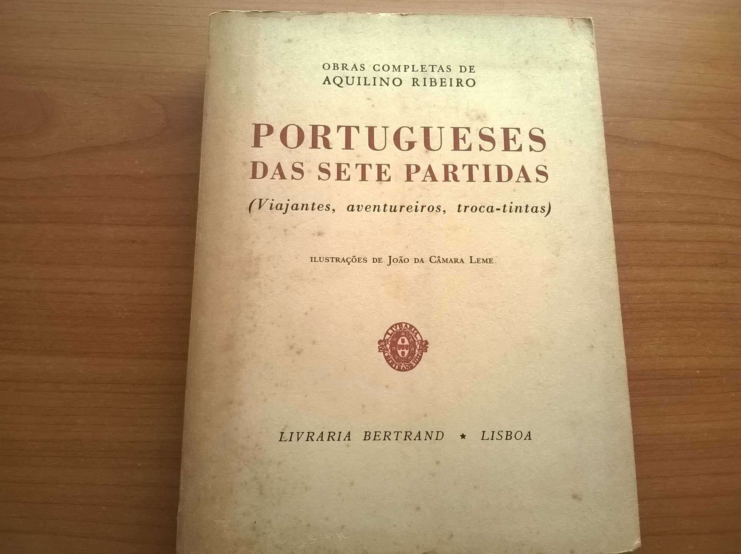 Portugueses das Sete Partidas - Aquilino Ribeiro