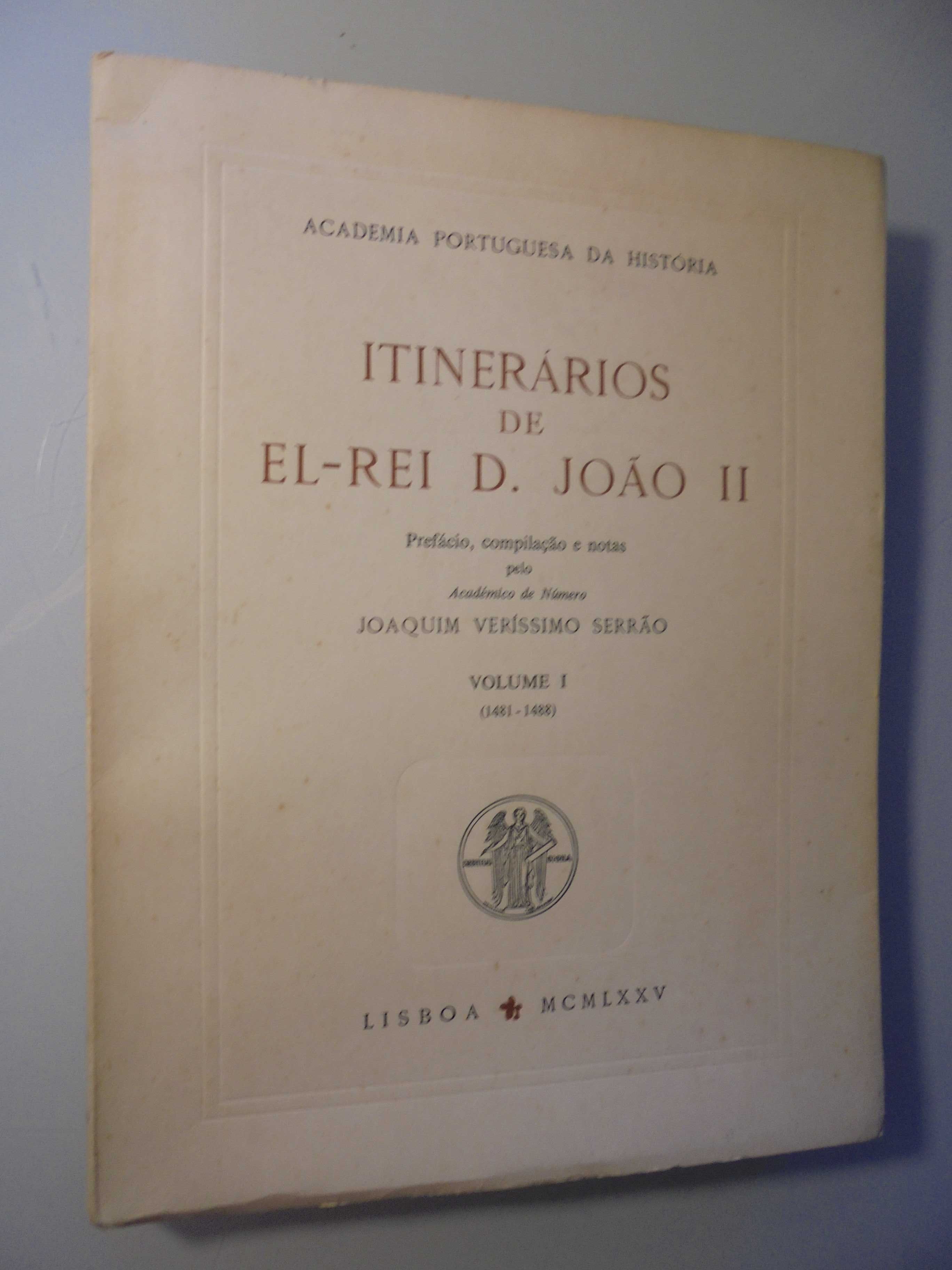Serrão (Joaquim Veríssimo,);Itinerários de El-Rei D.João II
