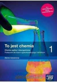 NOWA* To jest chemia 1 Podręcznik Zakres Rozszerzony Nowa Era