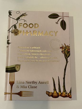 Książka Food Pharmacy Lina Nertby Aurell, Mia Clase