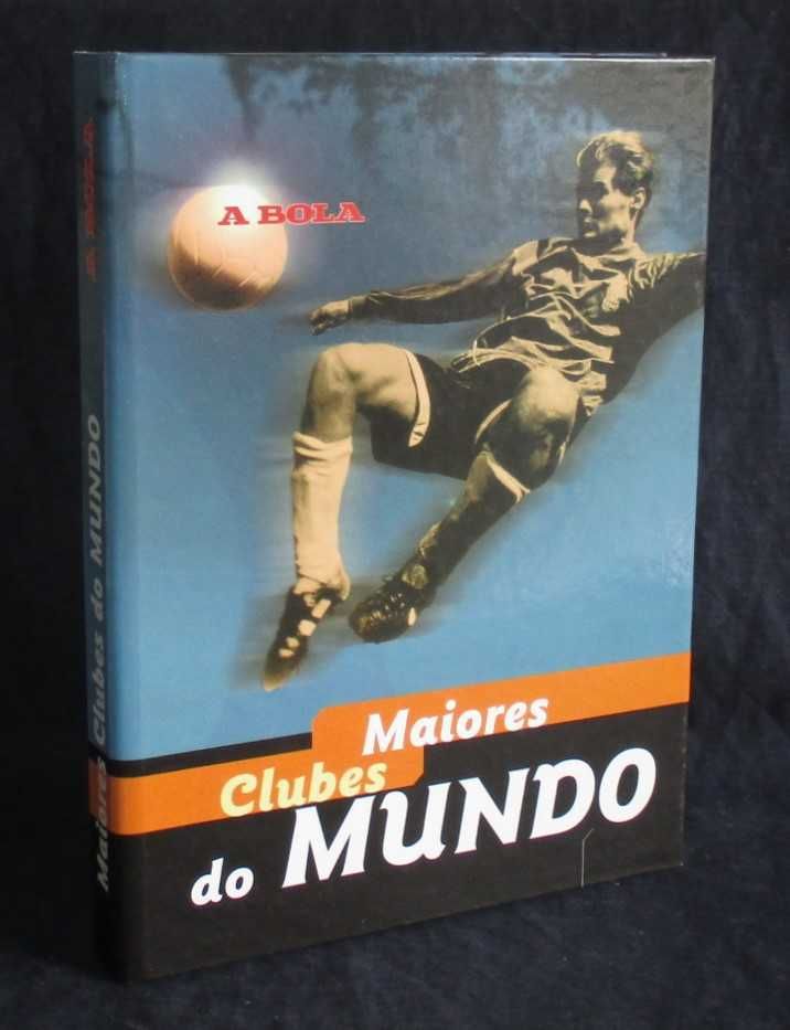 Livro Maiores Clubes do Mundo A Bola Completo