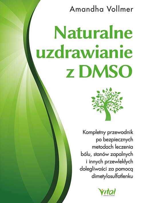 mk Naturalne uzdrawianie z DMSO
Autor: Vollmer Amandha