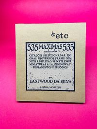 535 Máximas 535 - Eastwood da Silva - &etc - RARO