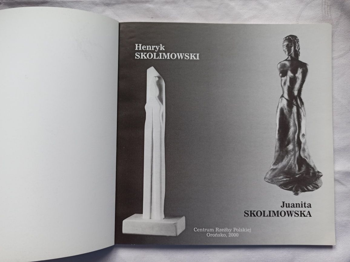 H.i J. Skolimowscy Katalog z wystawy "Wokół rzeźby światła"Orońsko2000