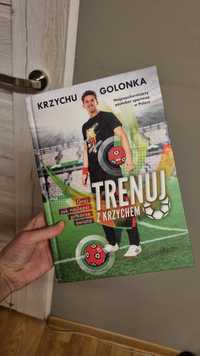 Książka trenuj z krzychem dla piłkarzy Krzysztof Golonka