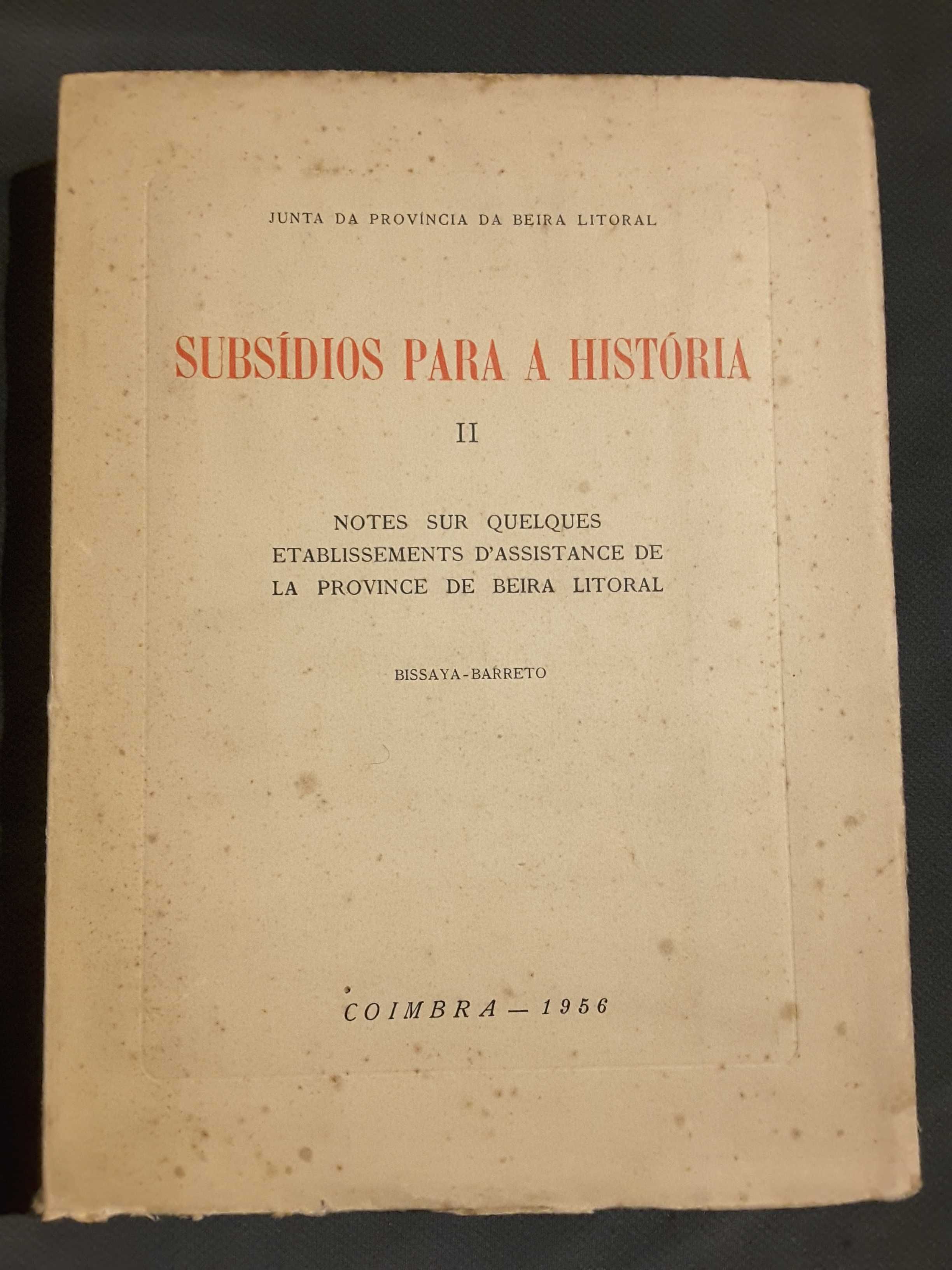 Das Trincheiras com Saudade / Bissaya Barreto Beira Litoral