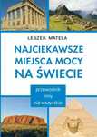 Najciekawsze Miejsca Mocy Na Świecie 19120B02311Ks