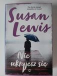 Nie ukryjesz się -Susan Lewis