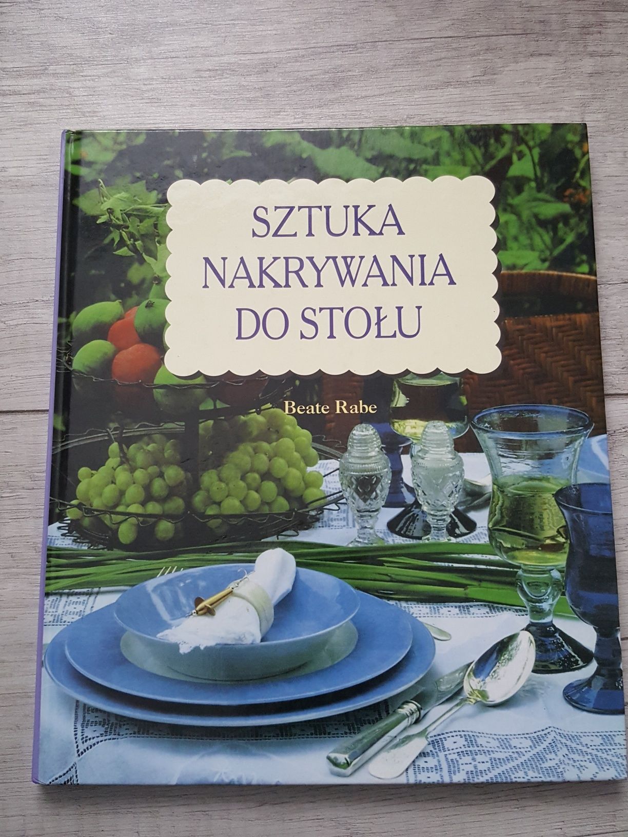 Sztuka nakrywania do stołu Beate Rabe