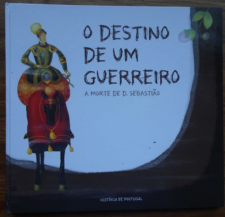 O Destino de Um Guerreiro (A Morte de D. Sebastião)