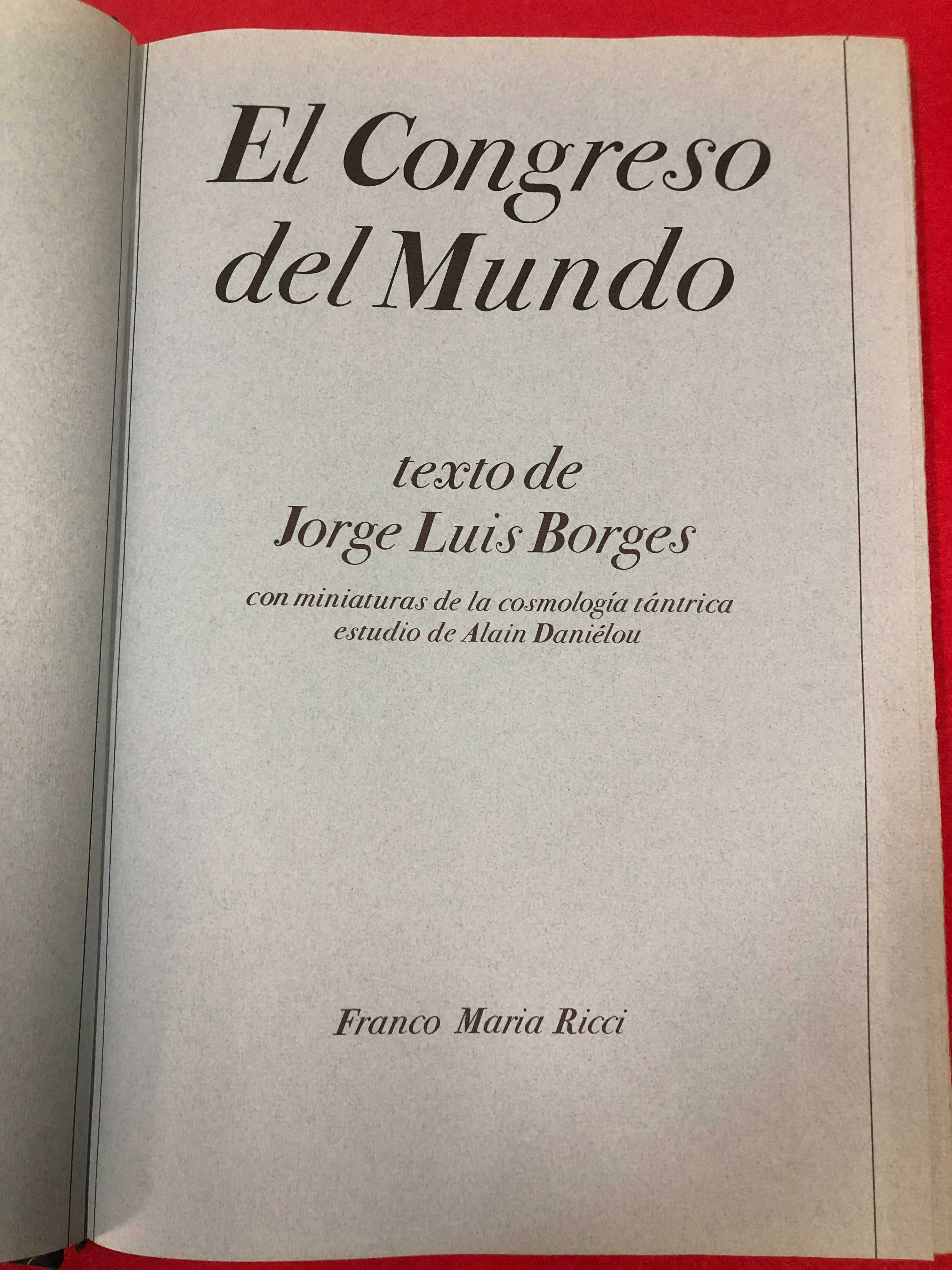 El congresso del mundo -  Jorge Luis Borges - Franco Maria Ricci