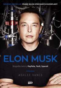 Bestseller Biografia Elon Musk Biografia twórcy Paypala, Tesli A.Vance