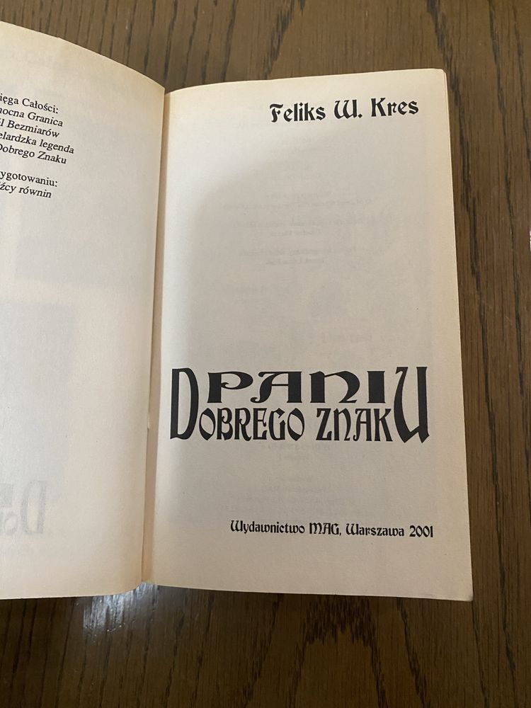 Księga całości. Pani dobrego znaku. Feliks W. Kres MAG 2001 - wyd. 1