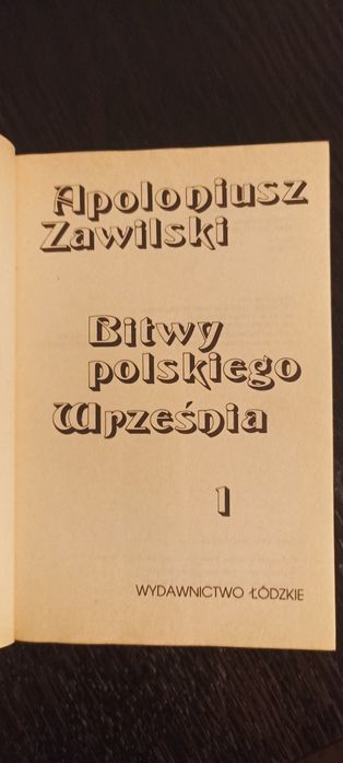 Bitwy polskiego Września t 1 - Apoloniusz Zawilski