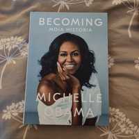 Michelle Obama. Becoming. Moja historia.