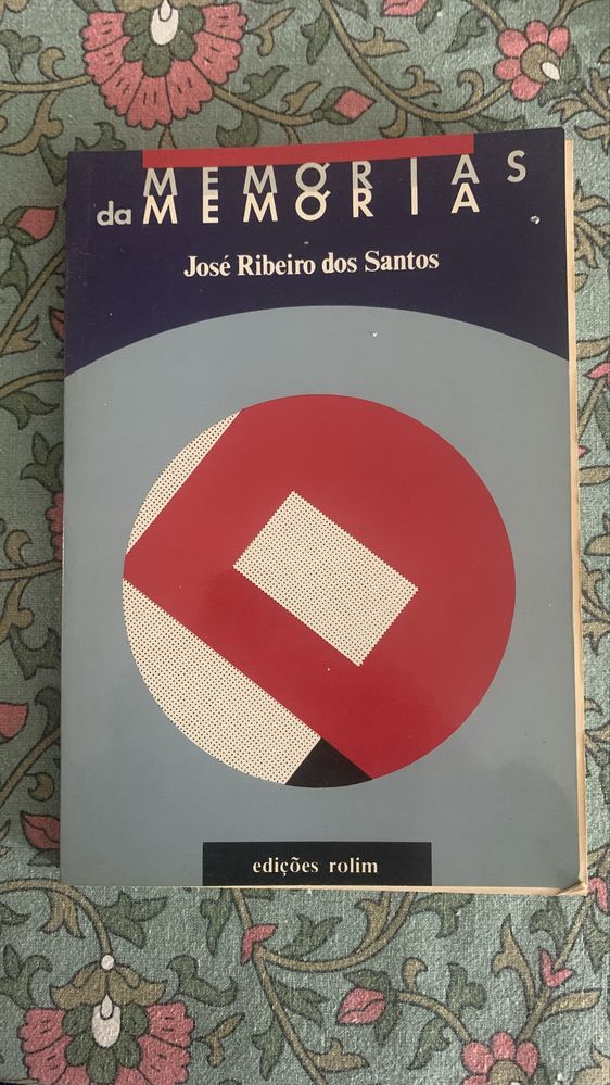 Memórias Da Memória de José Ribeiro Dos Santos   1986