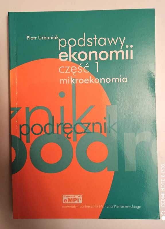 Podstawy ekonomii część 1 mikroekonomia Piotr Urbaniak