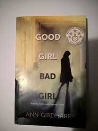 książka "Good girl bad girl" Ann Girdharry