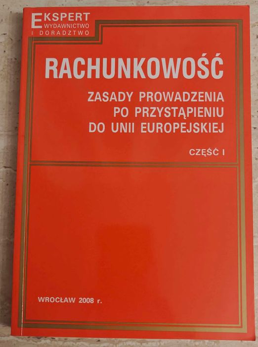 Rachunkowość Zasady prowadzenia po przystąpieniu do Unii Europejskiej