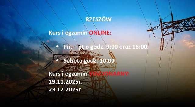 RZESZÓW uprawnienia energetyczne G1/2/3 kursy i egzaminy 19.11.2025