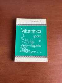 Vitaminas para o Espirito - Francisco Lobo
