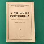 A Criança Portuguesa (Morfologia, Psicologia, Médico-Pedagogia)