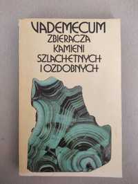 Vademecum Zbieracza Kamieni Szlachetnych i Ozdobnych - Ryszard Hutnik