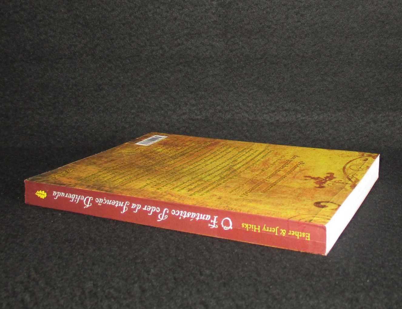 Livro O Fantástico Poder da Intenção Deliberada Jerry e Esther Hicks
