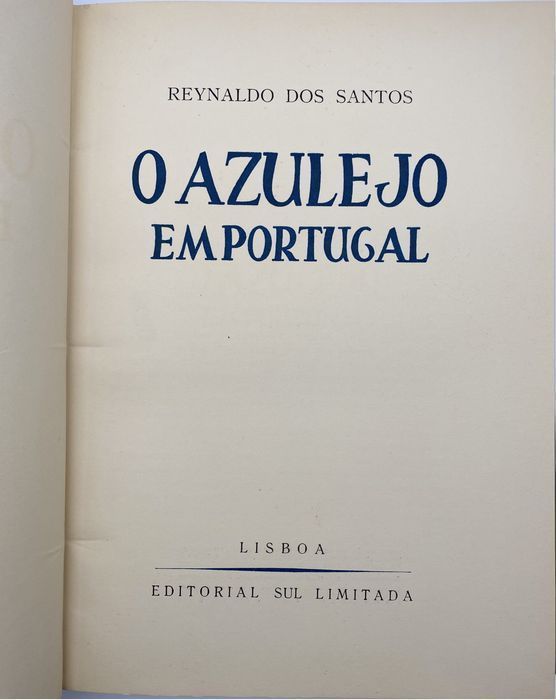 LIVRO SANTOS, REYNALDO "O AZULEJO EM PORTUGAL" 1ª EDIÇÃO