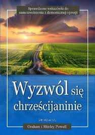 Wyzwól się, chrześcijaninie - Graham Powell, nowa książka