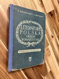 Literatura Polska okresu Romantyzmu Bogusławska Gruchalski