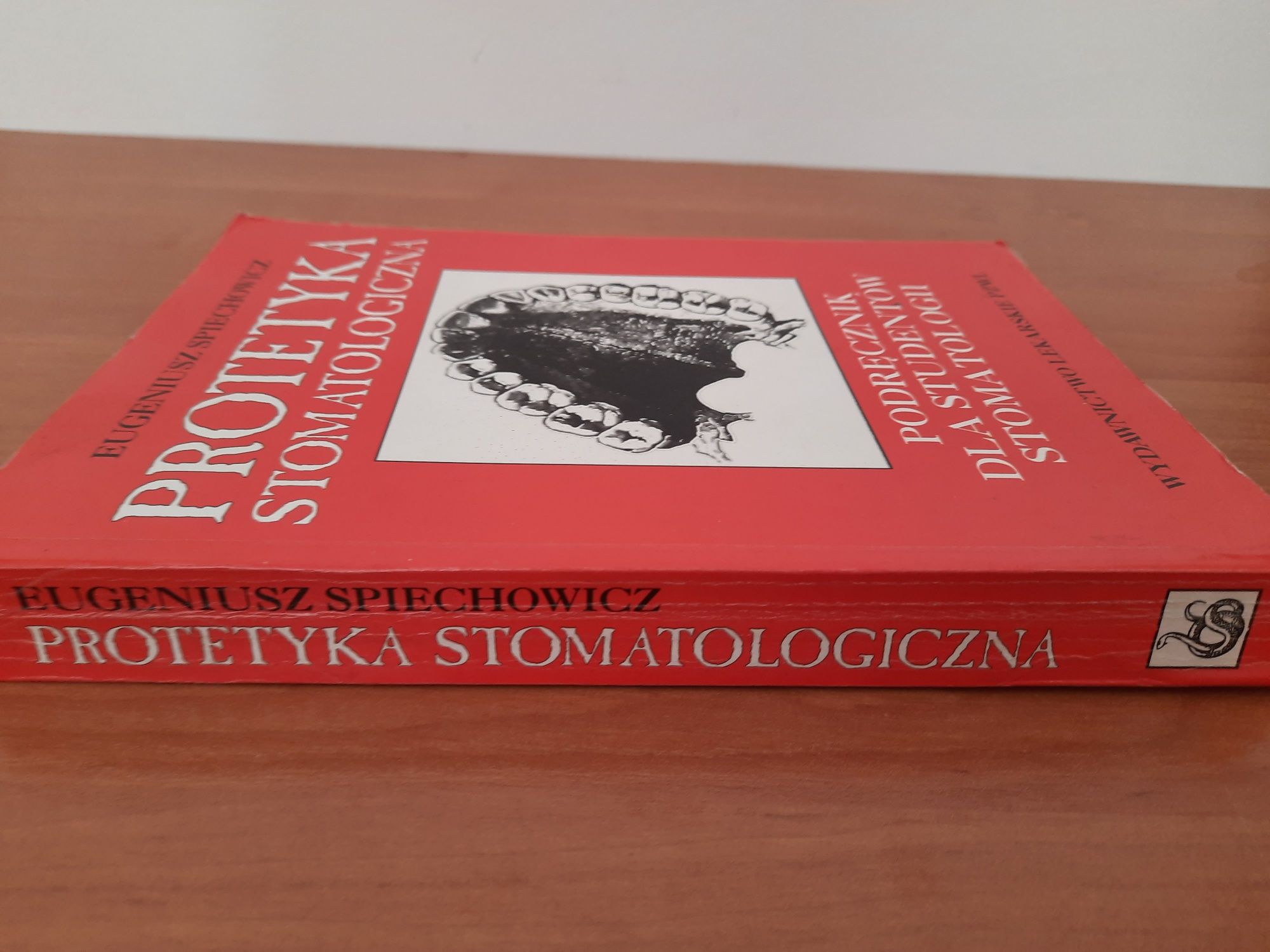 Protetyka stomatologiczna- podrecznik dla studentów stomatologii