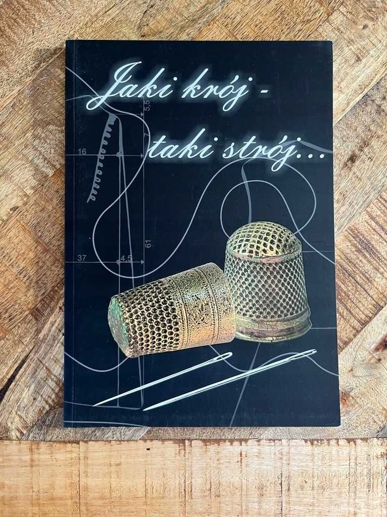 Jaki krój taki strój UBIORY MODA Krawiectwo