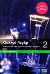Odkryć fizykę 2. Podręcznik LO i technikum - zakres podstawowy