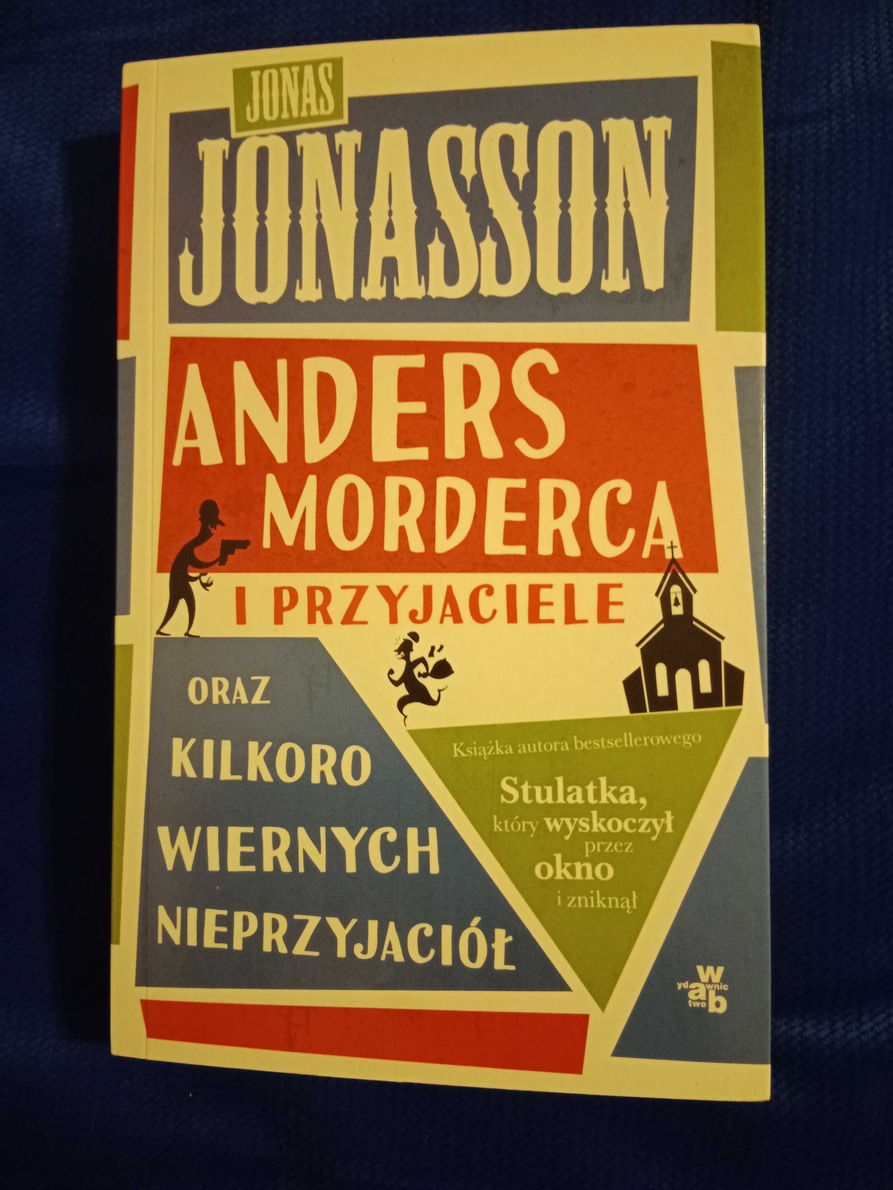 Anders Morderca i przyjaciele