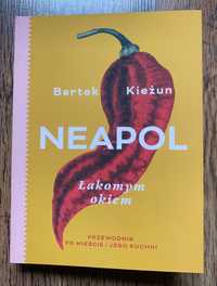 Neapol. Łakomym okiem - Bartek Kieżun