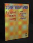 Livro Construtivismo Teoria Perspectivas e Prática Pedagógica