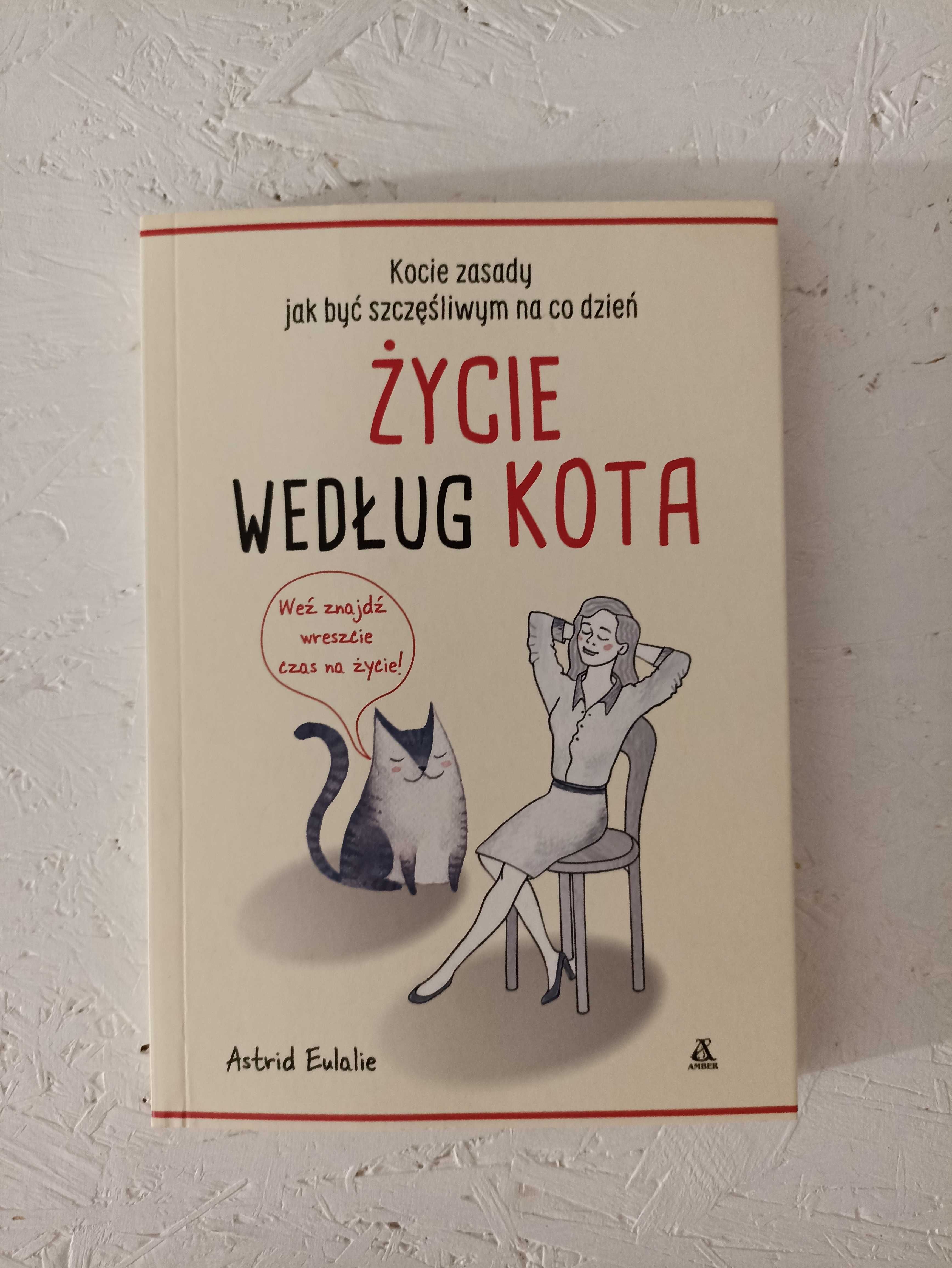 Życie według kota - Astrid Eulalie