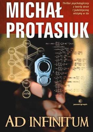 Michał Protasiuk - Ad infinitum