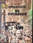 Simon du Fleuve - Os Escravos