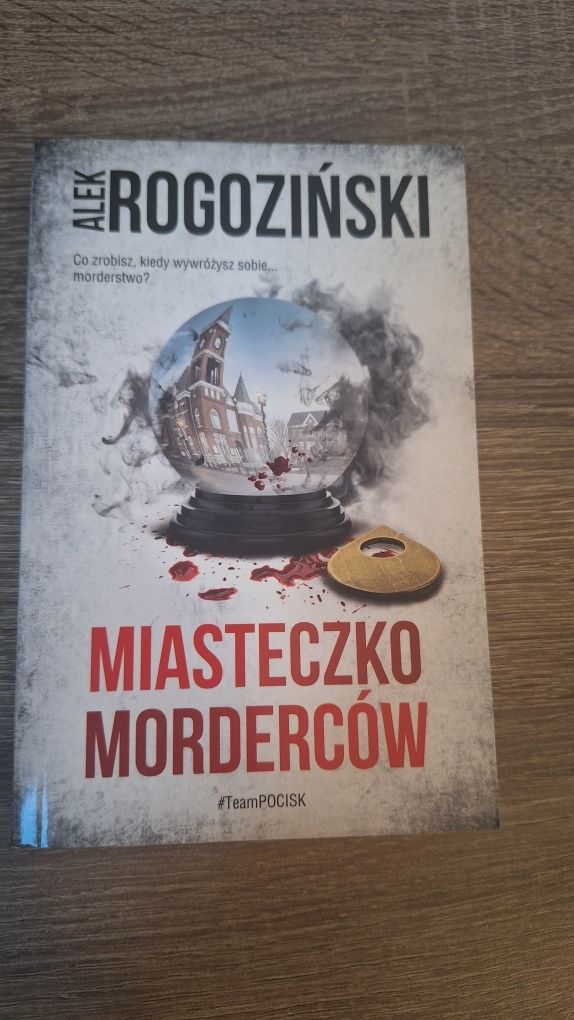Miasteczko morderców Alek Rogoziński