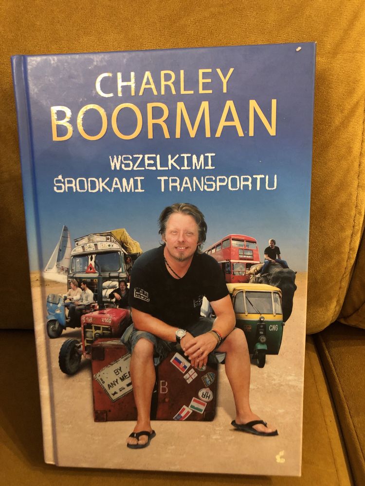 Charley Boorman. Wszelkimi środkami transportu.