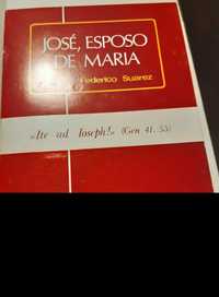 Livro: "José, esposo de Maria", de Federico Suarez