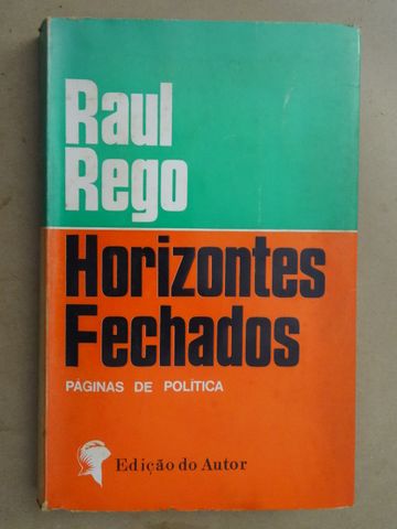 Horizontes Fechados de Raul Rego