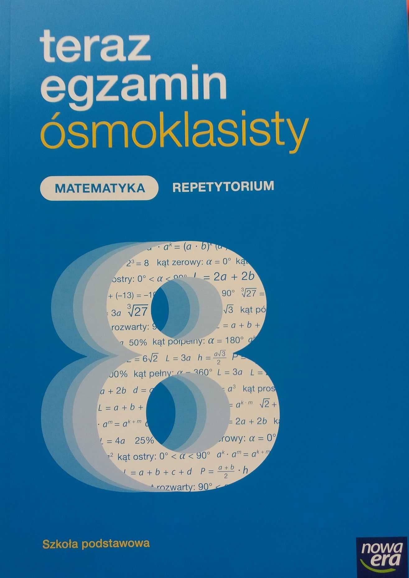 Teraz egzamin ósmoklasisty Matematyka SP 8 Repetytorium NE