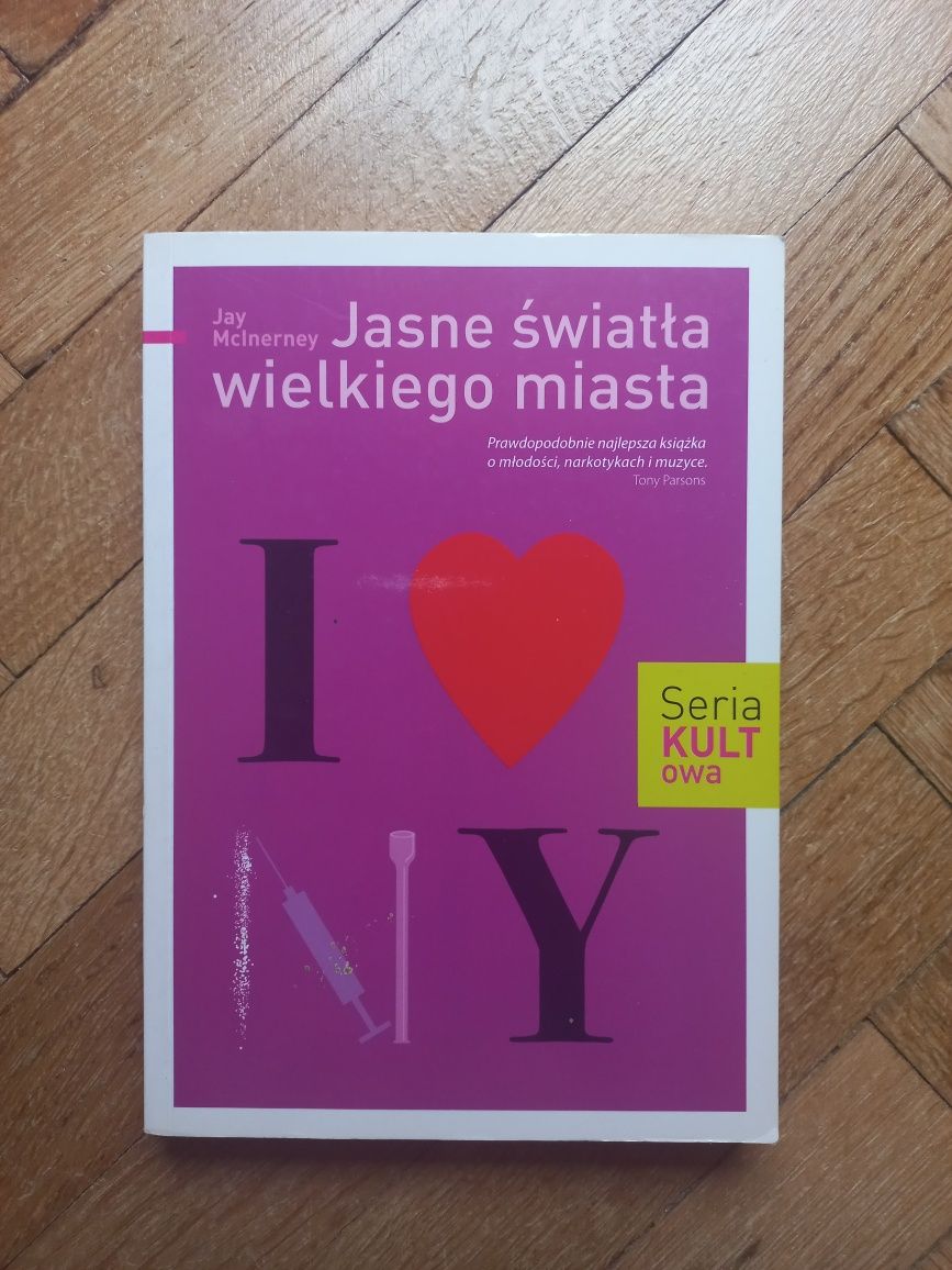 Jasne światła wielkiego miasta Jay McInerney