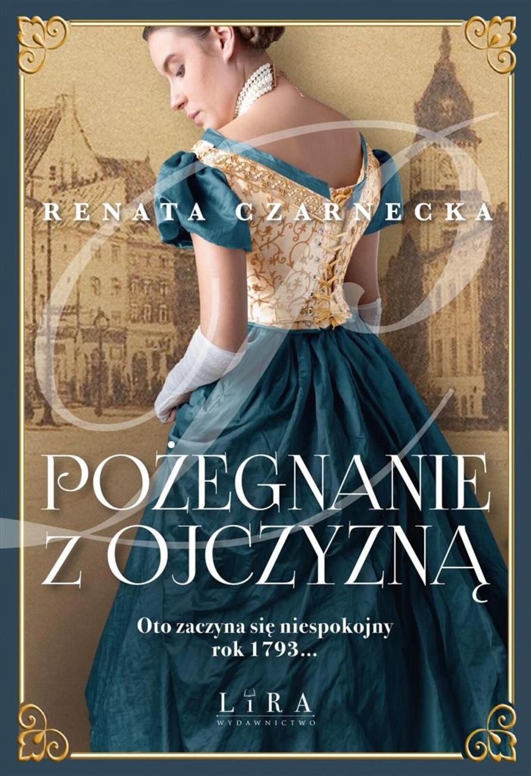 Pożegnanie z ojczyzną Lira Publishing Renata Czarnecka Rok wydania: