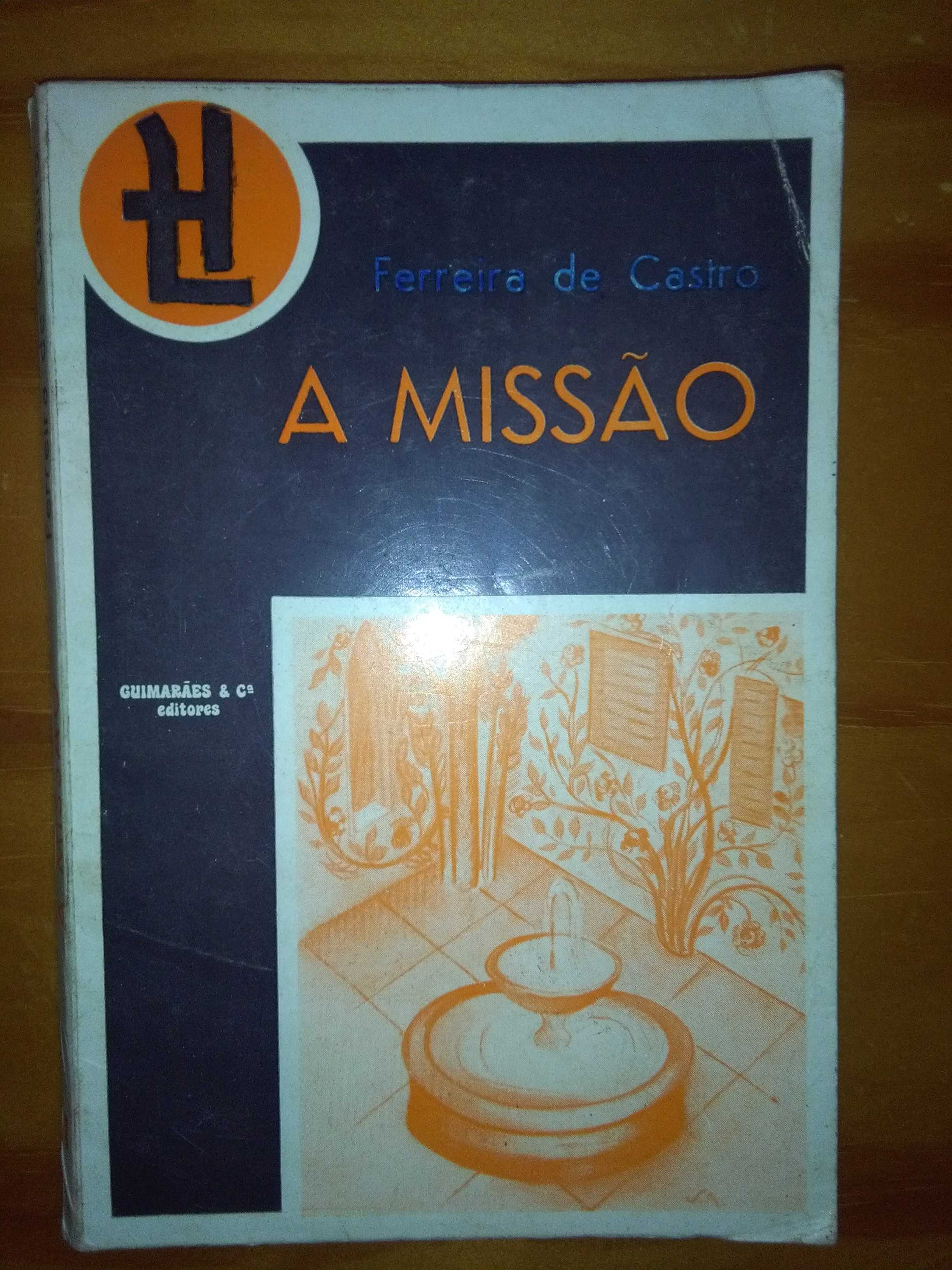 Livro A Missão, de Ferreira de Castro