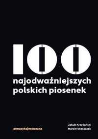 100 Najodważniejszych Polskich Piosenek